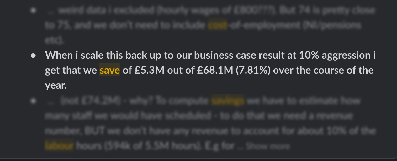 An internal message estimating £5.3M of annual savings against £68.1M of labour spend